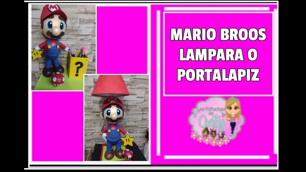 CLASE # 29 MARIO BROOS LAMPARA O PORTALAPIZ