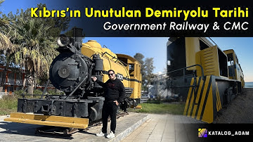 Kıbrıs’ın Unutulan Demiryolu Tarihi - Cyprus Government Railway & Cyprus Mines Corporation