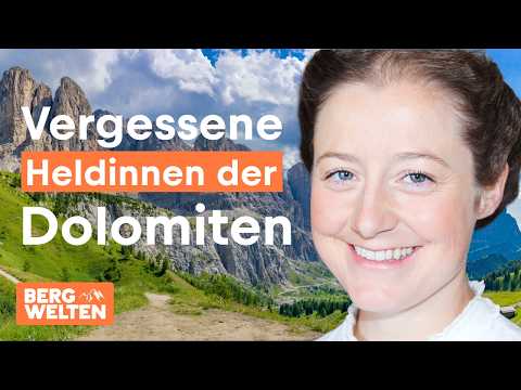Starke Frauen in den Dolomiten: Die vergessene Geschichte des Alpinismus
