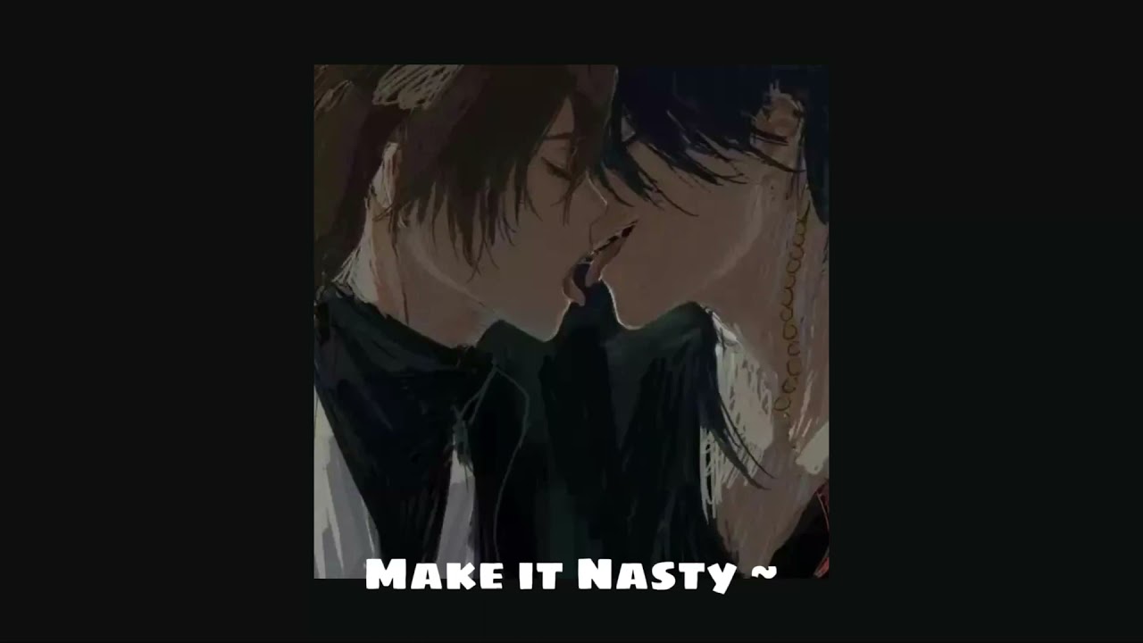 Tyga - Make It Nasty ~ (𝑆𝑙𝑜𝑤𝑒𝑑 + 𝑃𝑖𝑡𝑐ℎ𝑒𝑑)
