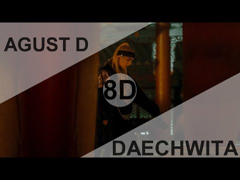 Agust D (BTS SUGA) – Daechwita (대취타) [8D USE HEADPHONE] 🎧