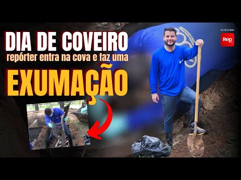 EXUMAÇÃO: GARIMPANDO OSSOS NA COVA - ACOMPANHE O DIA DE COVEIRO
