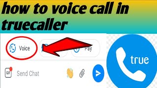 How to voice call in truecaller 2020 screenshot 2