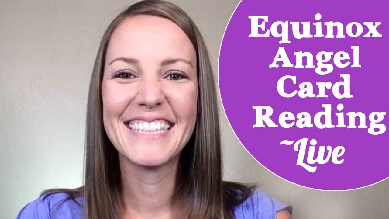 Equinox Angel Card Reading~ LIVE