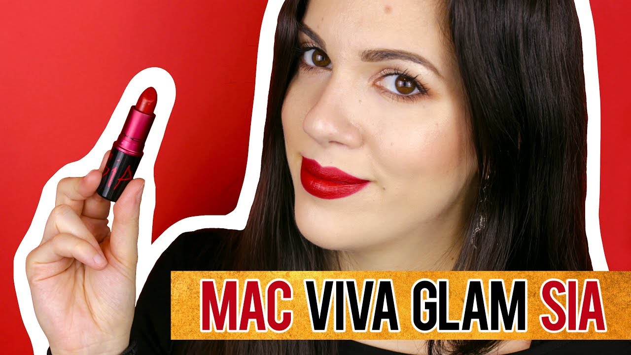 ???? Mac Viva Glam Sia ???? Review, Swatch, Dupes ❤️ - Youtube