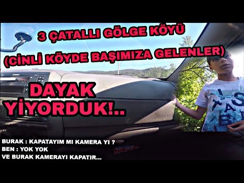 (CİNLİ)3 ÇATALLI GÖLGE KÖYÜ İFŞA & DAYAK YİYORDUK..