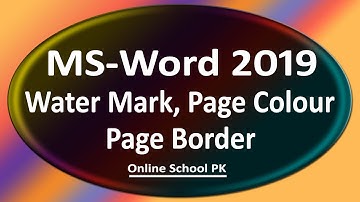 Water Mark  |  Page Color  |  Page Border  |  Online School PK