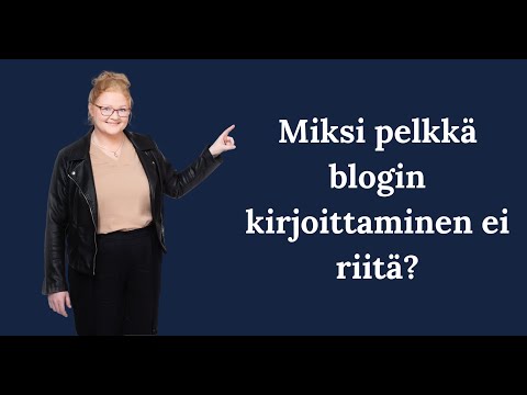 Video: Miten kirjoitat hyvän blogin kuvauksen?