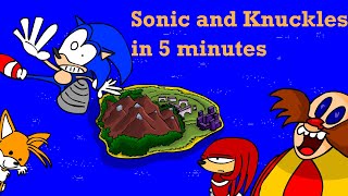 Sonic and Knuckles in 5 minutes