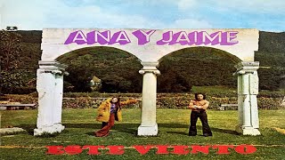 Ana y Jaime - Este Viento (1972) Full Album