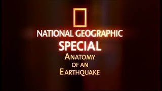Anatomy of an Earthquake | National Geographic Special Understanding Earthquakes National Geographic