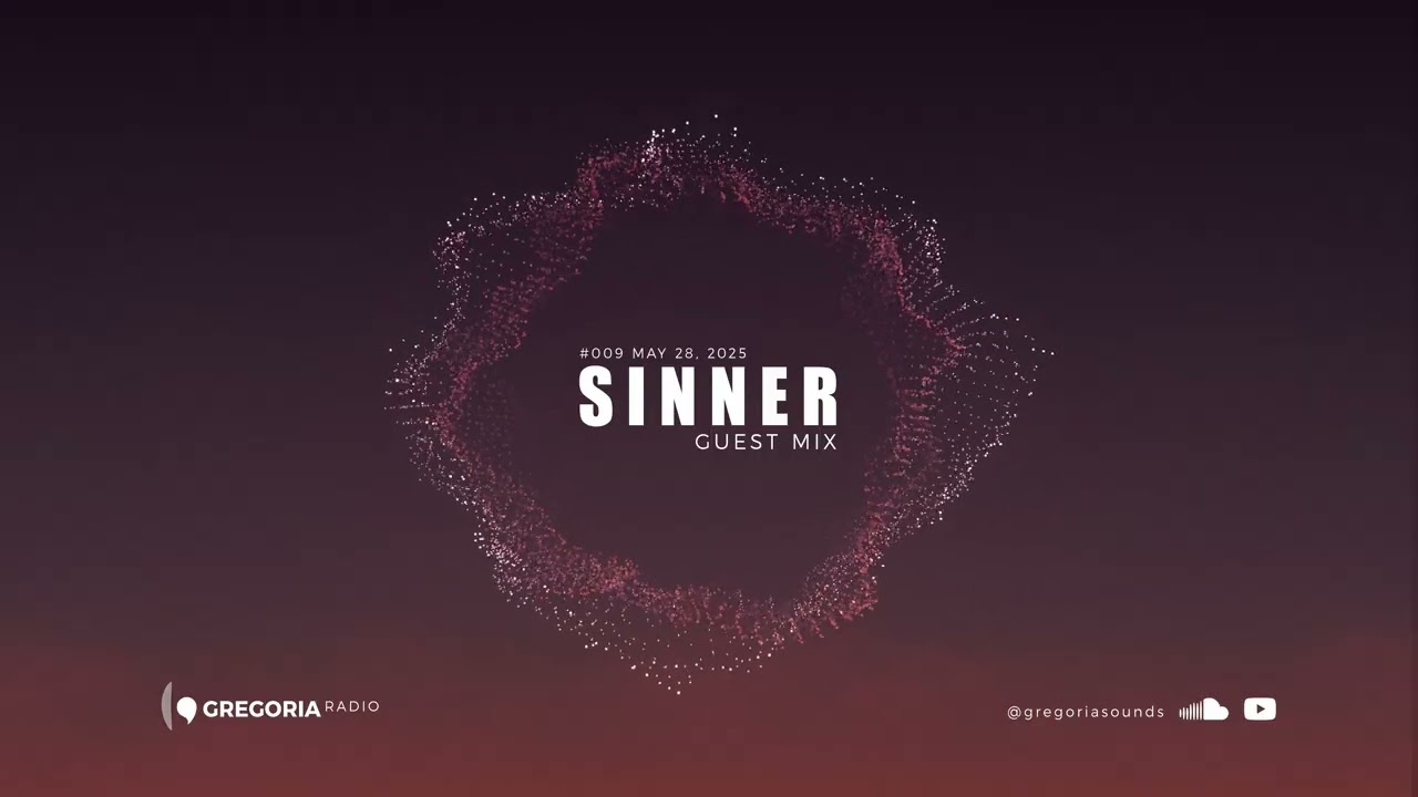 SINNER — Gregoria Radio #009 [Peak-Time Techno]
