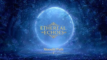 Moonlit Path ✧ Ethereal Celtic Dream | Mystical Vocal Journey Through Light & Shadow