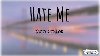 hate me ~ Nico Collins (Karaoke)
