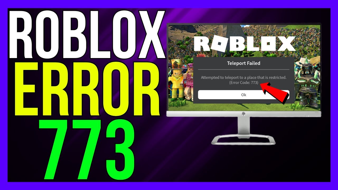 How to FIX Roblox Error Code 773 (2024 METHOD!) - YouTube