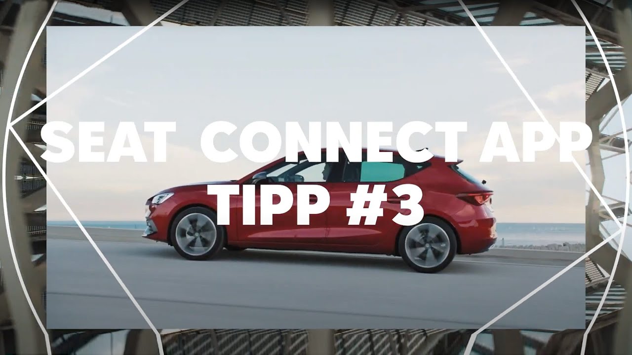 Mit der SEAT CONNECT App deinen SEAT per Fernzugriff steuern! YouTube