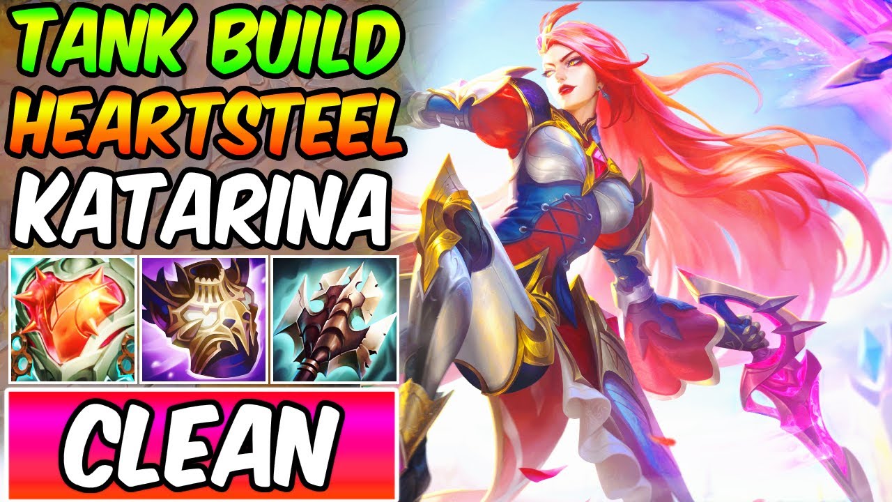 THIS TANK KATARINA BUILD IS BROKEN - HEARTSTEEL KATARINA | New Build & Runes S15 | League of Legends