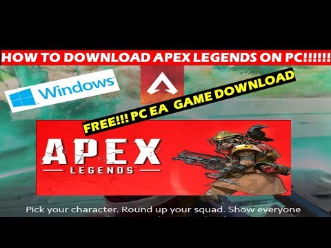 HOW TO DOWNLOAD APEX LEGENDS ON PC  WINDOWS 7,8 , 10