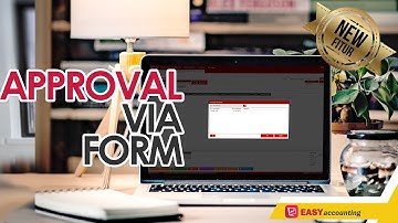 Saingan Software Accurate: Video Tutorial Approval Via Form di Software Akuntansi Easy Accounting