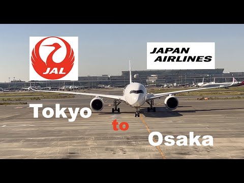Japan Airlines - Tokyo Haneda to Osaka Itami (Airbus A350 - Economy)