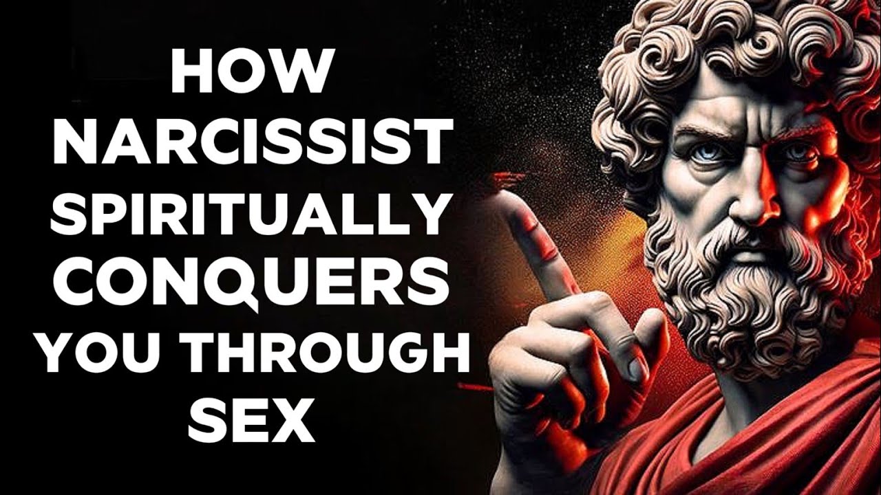 How a Narcissist Spiritually Conquers You Through Sex - YouTube