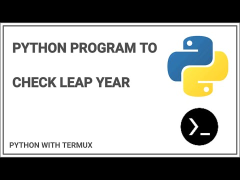 Program to check leap year | Python for beginners | Python with termux