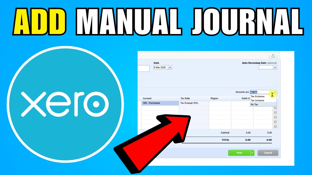 How To Add A Manual Journal In Xero (2026) (Complete Guide) - YouTube