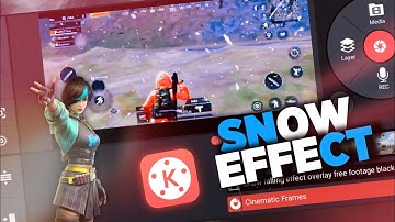 How to add snow fall effect in montage in kinemaster || Snow Fall Effect Tutorial