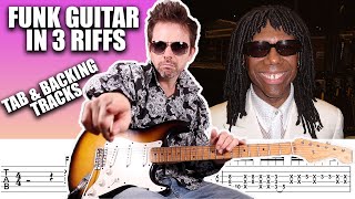 How to play FUNK GUITAR in 3 NILE RODGERS Riffs- Thinking of You, Le Freak, Good Times- Lesson & TAB