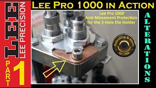 Lee Pro 1000 Progressive Press - 3 useful Upgrades [Part 1] (closeup & manufacturing info)