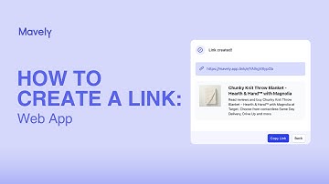 How to Create a Mavely Link | Web App & Browser Extension