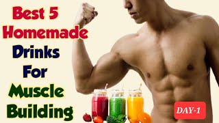 Top 5 Homemade Mass Gainer Shake For Muscle Building | Muscle Gain के लिए Homemade Drink |  Day-1