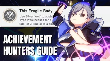 This Fragile Body - Honkai Star Rail Hidden Achievement Guide