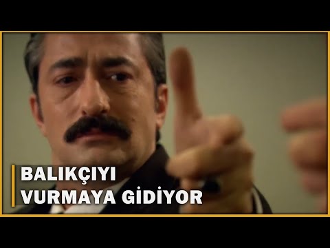 Ali Kaptan, Balıkçıyı Vurmaya Gidiyor! - Öyle Bir Geçer Zaman Ki 20.Bölüm