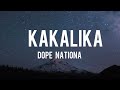Dope Nationa Kakalika Lyrics 
