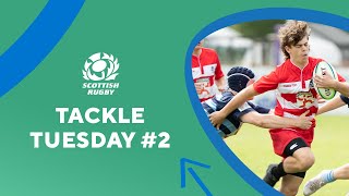 Tackle Tuesday #2 (15 August 2023) | Scottish Rugby Game Development