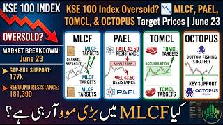 KSE 100 Index Oversold? 📉 MLCF, PAEL, TOMCL, &amp; OCTOPUS Target Prices | June 23