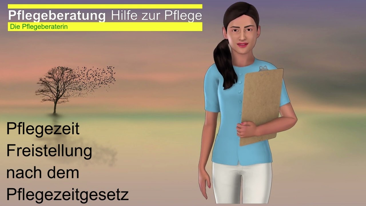 Pflegezeit Freistellung nach dem Pflegezeitgesetz - YouTube
