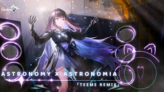 astronomy X Astronomia  teeme Remix Toaem 