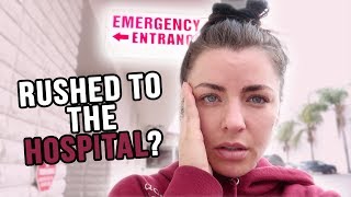 RUSHED TO THE HOSPITAL! (Emergency Room)