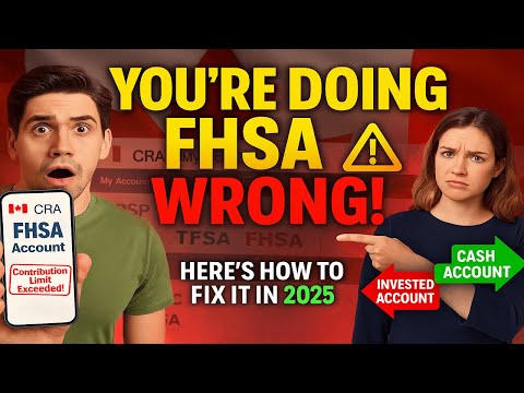 Most Canadians Are Using Their FHSA WRONG Here S How To Fix It In 2025
