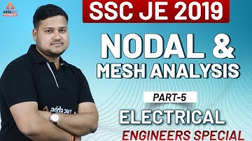 Electrical Engineering For SSC JE 2019 | DMRC JE | Nodal & Mesh Analysis (Part 5)