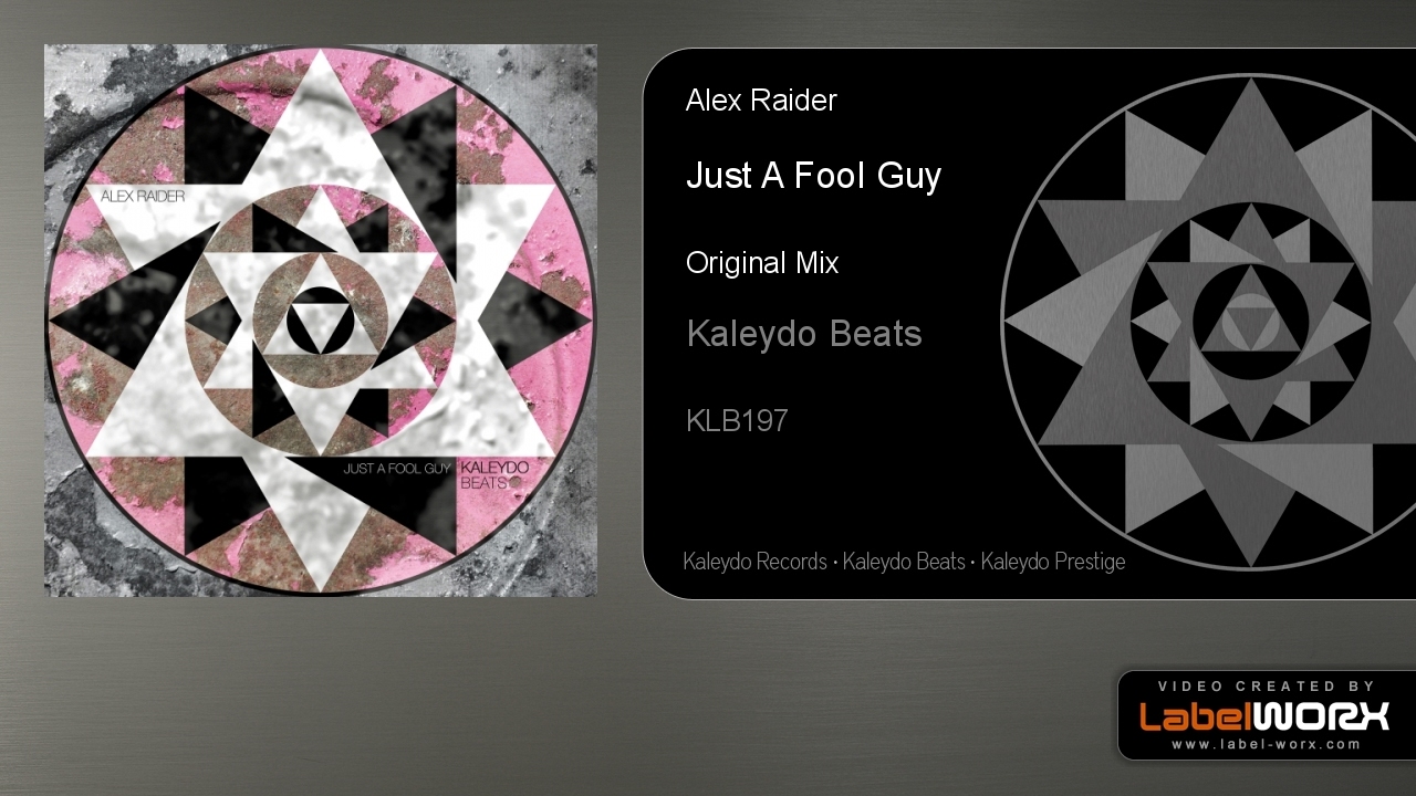Alex Raider - Just A Fool Guy (Original Mix) - YouTube
