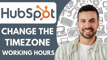 How to Change the Timezone of Working Hours on Hubspot  - 2025  (fast & Easy)