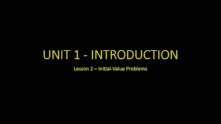 Differential Equations: Lesson 2 - Initial-Value Problems