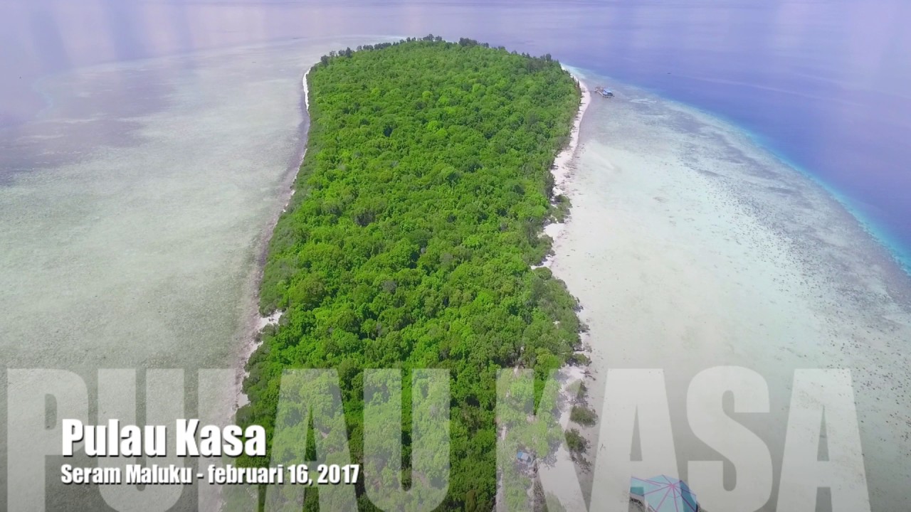 Maluku Seram...Pulau Kasa 2017