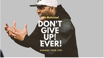 When You Are About To Give Up   Motivational Speeches Compilation 1 Hour Long very powerful