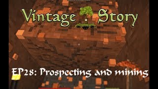 EP28 | VINTAGE STORY | Prospector's pick and mining