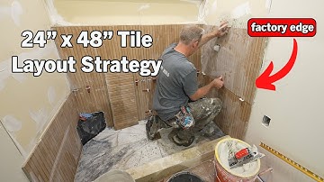 Tile Layout Strategies for 24 x 48 Shower Wall Tiles