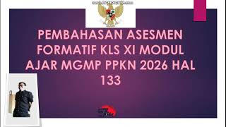 DISCUSSION OF FORMATIVE ASSESSMENT CLASS XI MGMP PPKN TEACHING MODULE 2026 PAGE 133 discussion of... DISCUSSION OF FORMATIVE ASSESSMENT CLASS XI MGMP PPKN TEACHING MODULE 2026 PAGE 133 discussion of...
